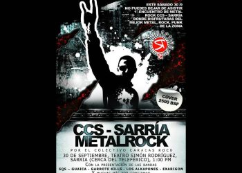 La Capital de Venezuela retumbará el 30 de septiembre con CCS – Sarría Metal Rock (+Colectivo Caracas Rock)