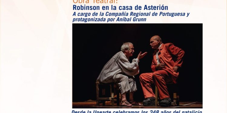 ¡Imperdible! Unearte presentará "Robinson en la casa de Asterión" el 27 y 28 de octubre (+Pieza teatral) 1 ¡Imperdible! Unearte presentará «Robinson en la casa de Asterión» el 27 y 28 de octubre (+Pieza teatral)