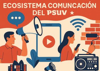 El PSUV y el reto histórico de construir un Gran Ecosistema Comunicacional